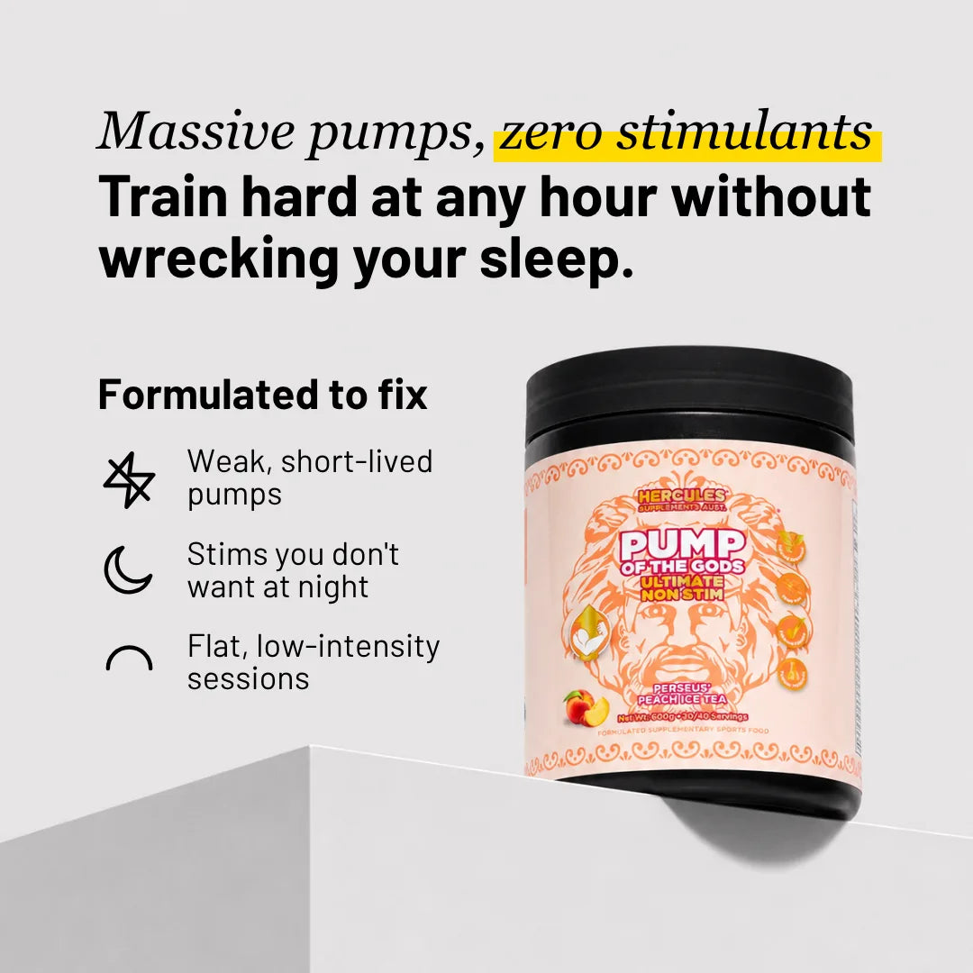 Pump of the Gods - Ultimate Non Stim Pre Workout Supplement
